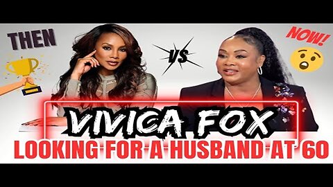 Vivica Fox Looking For A Husband At 60 😫