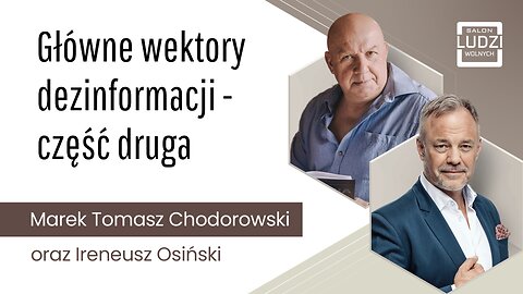 Główne wektory dezinformacji - część druga