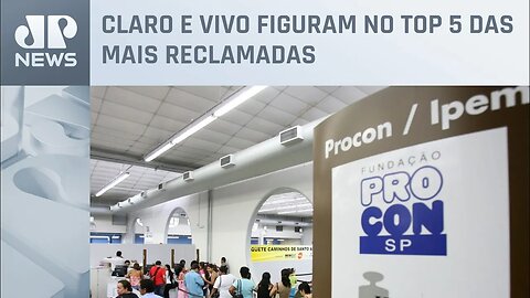 Procon-SP divulga a lista das empresas com mais reclamações em 2022