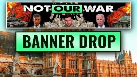 #LIVE#IRL Not Our War Banner Drop #LONDON Parliament