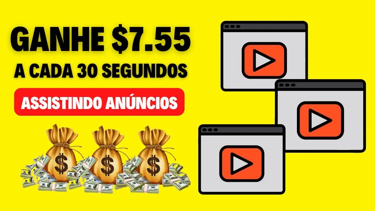 Ganhe $7,55 a Cada 30 Segundos Assistindo Anúncios GRÁTIS (Ganhar Dinheiro Online 2023)