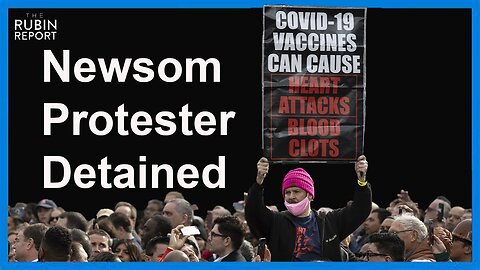 Peaceful Protester at Newsom Inauguration Detained | Rubin Report