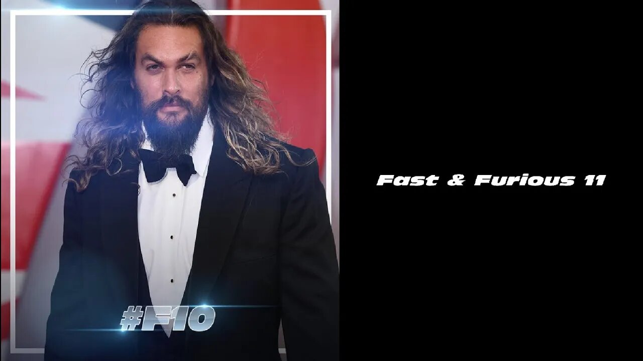 Jason Momoa Officially Confirmed for Fast & Furious 10 and 11