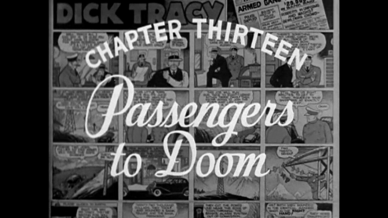 Dick Tracy Returns - S01E13 - Passengers To Doom (1938)