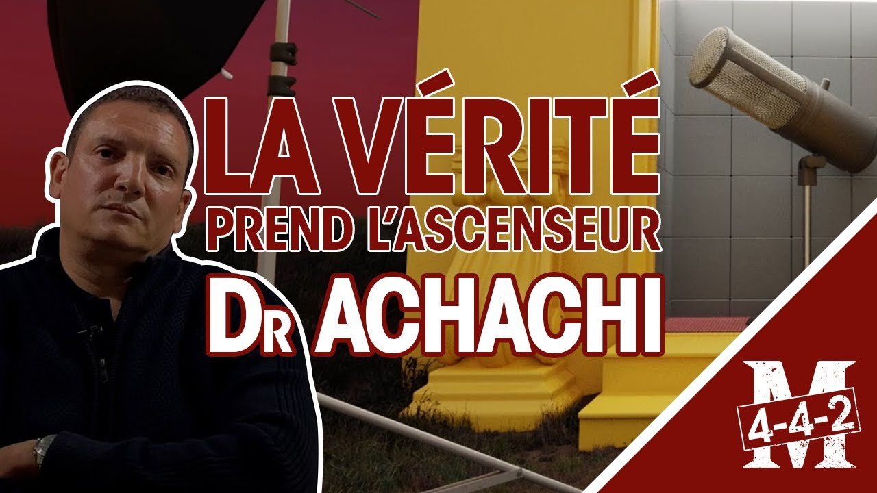 La vérité prend l'ascenseur | Interview Dr Amine ACHACHI