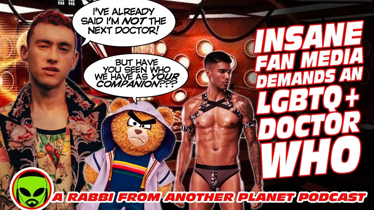 Insane Fan Media Demands a LGBTQ+ Doctor Who!!!