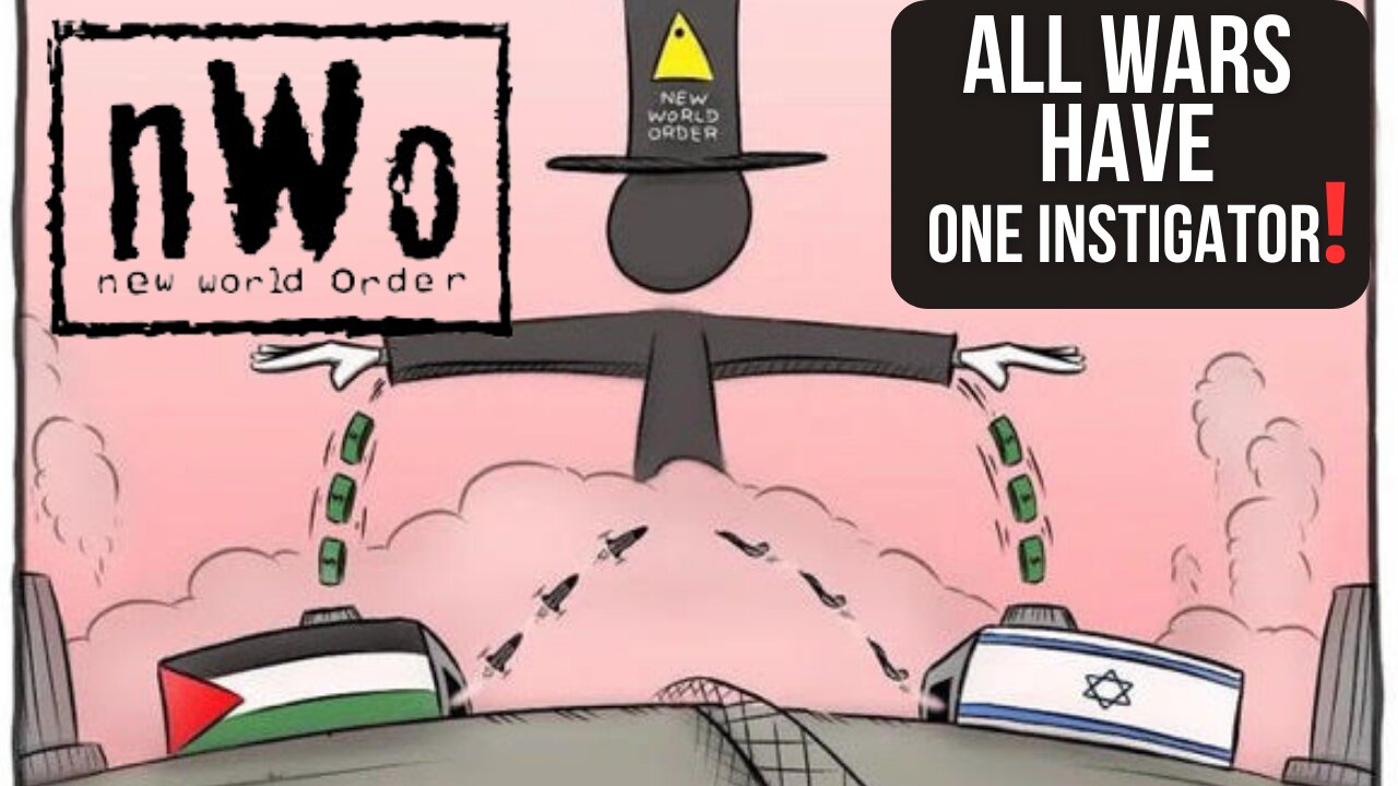 ALL WARS HAVE THE SAME FOUNDERS AND FUNDERS | The New World Order