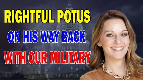 JULIE GREEN PROPHETIC WORD: THE RIGHTFUL PRESIDENT IS COMING BACK WITH OUR MILITARY