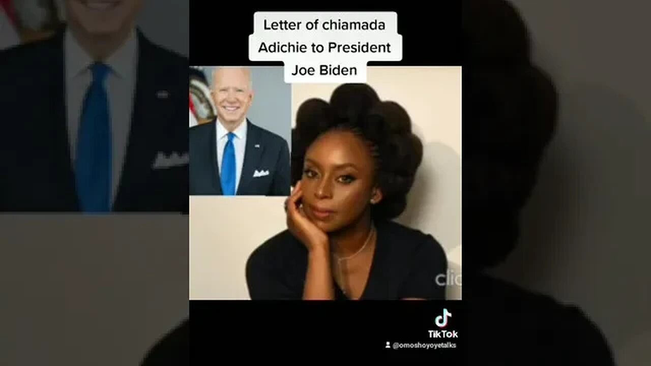 CHIAMADA ADICHIE LETTER TO US PRESIDENT JOE BIDEN ABOUT NIGERIA ELECTION