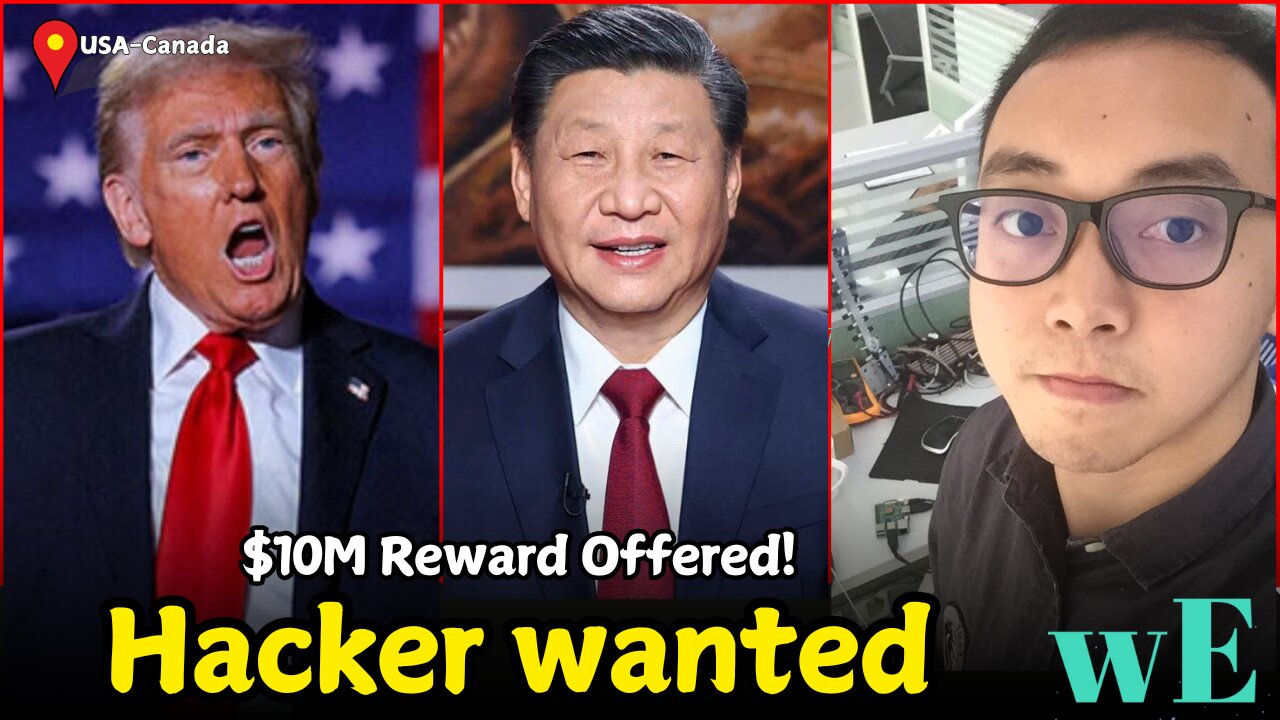 Chinese Hacker Indicted for Global Firewall Attacks – $10M Reward Offered! - WorldEye