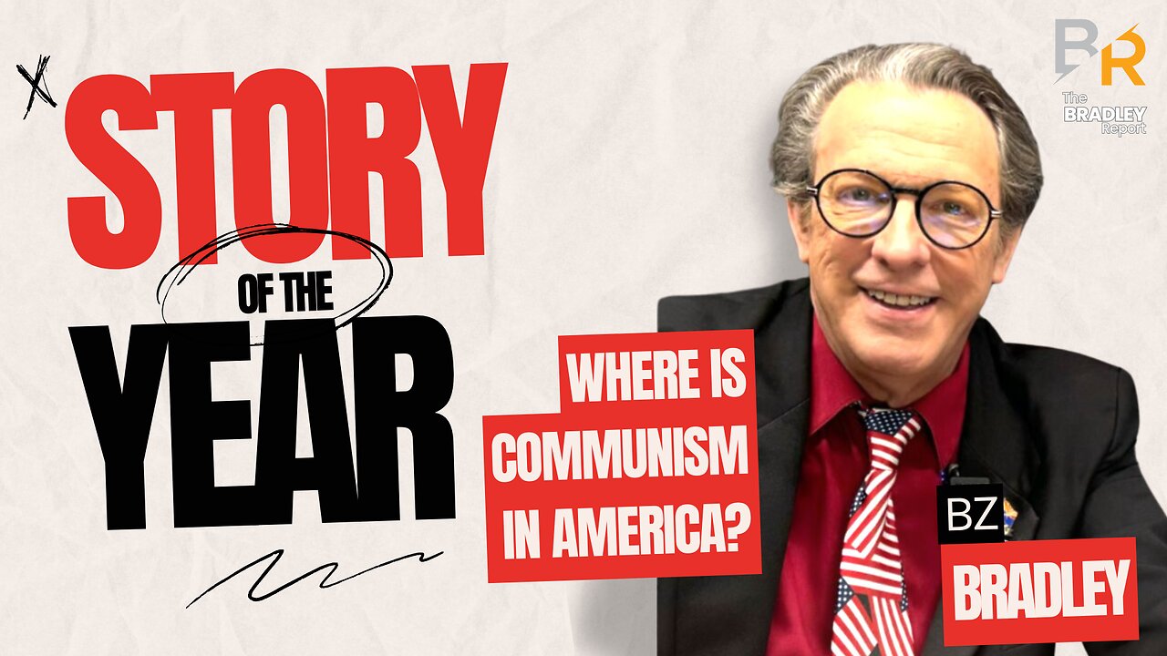 The Bradley Report | BZ Bradley | America Is Under Attack by Communism