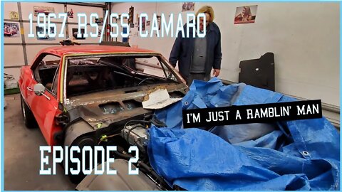 The RocketShip 67 Camaro Ep 2: Just a ramblin' man!