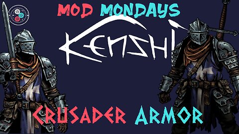 Mod Watch: Crusder Armor - A NEW Crusade Begins