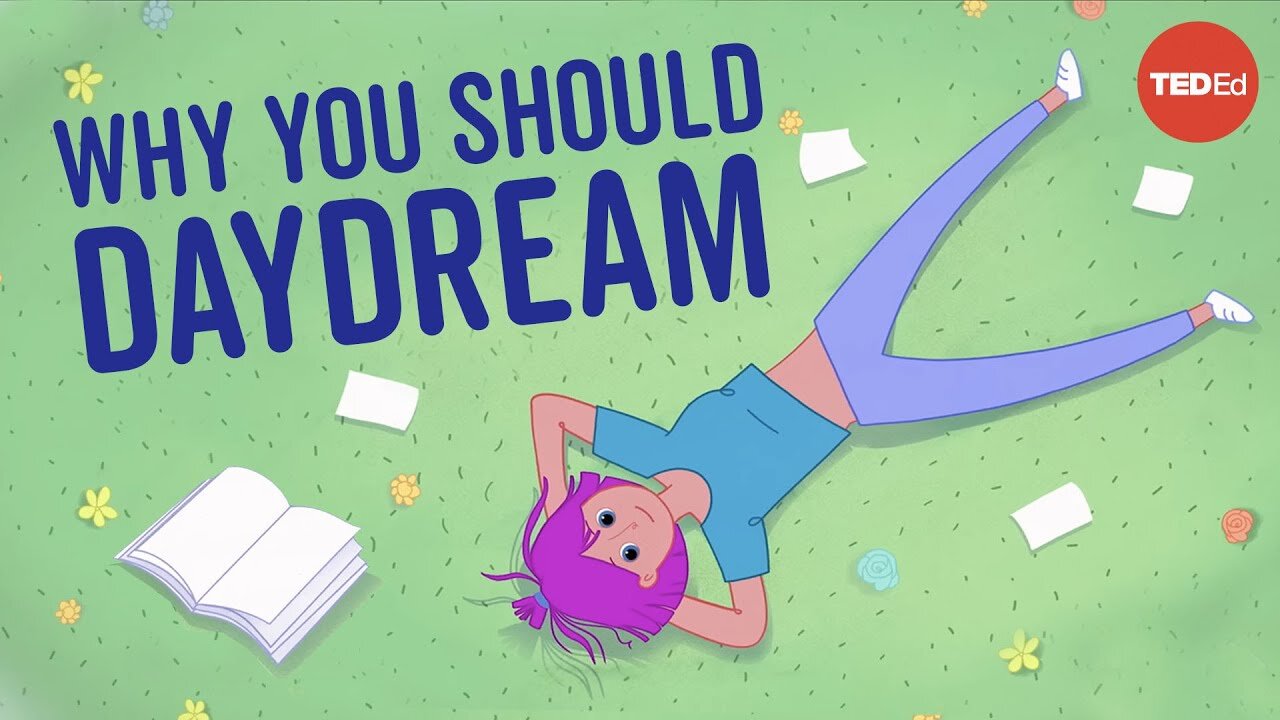 The benefits of daydreaming