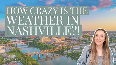 How Crazy is the Weather Around Nashville?!