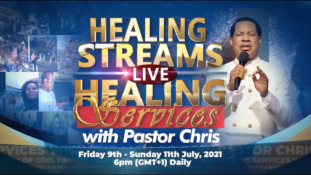 Healing Streams Healing Services with Pastor Chris | July 9 to 11, 2021 – 10am PST / 1pm EST Daily