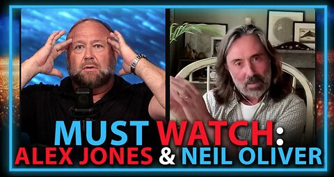 Humanity Is Transcending The New World Order: Must Watch Alex Jones & Neil Oliver Interview