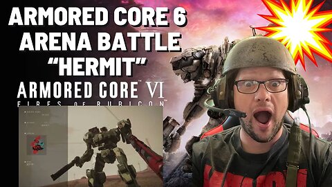 ARMORED CORE VI FIRES OF RUBICON Arena Combat "Hermit"