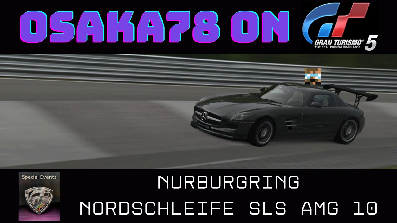 Osaka78 on GT5 Nurburgring Special Event SLS AMG 10