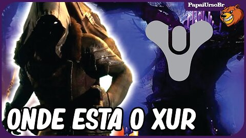 DESTINY 2 │ ONDE ESTA O XUR ? ARMAS E ARMADURAS CONFIRA! 28/07/2023