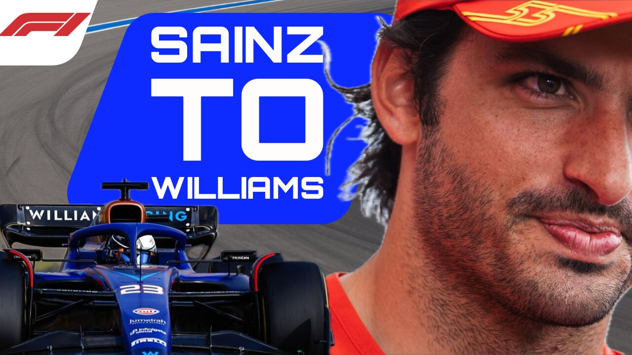 Carlos Sainz to WIlliams and WHY it makes sense!