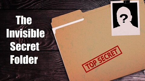 The Invisible Secret Folder / 1 Minute Tech Tips