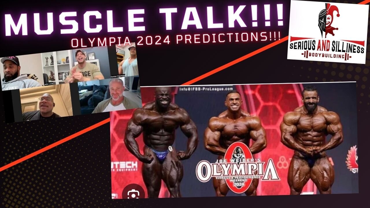 Muscle Talk! Olympia 2024 Predictions!