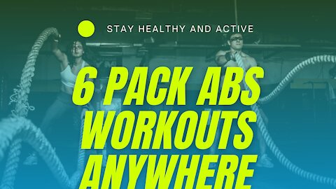 Beginners 6 Packs that can be done from anywhere.