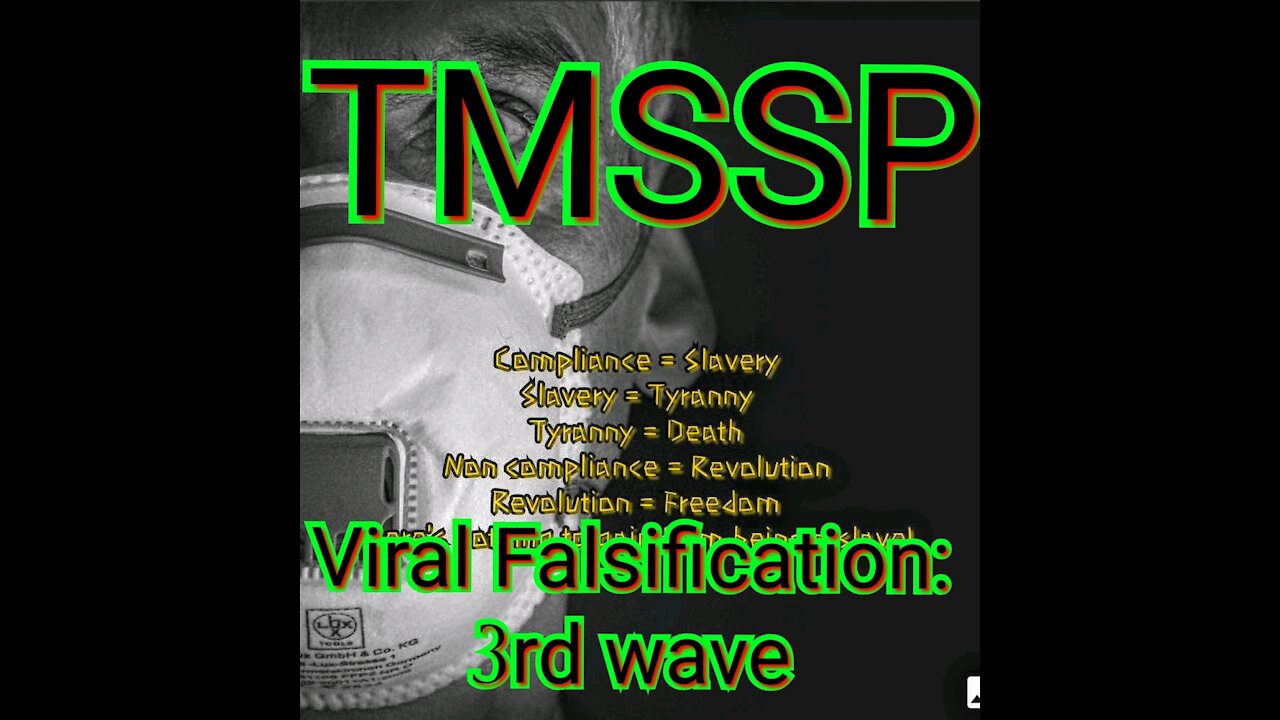 Viral Falsification: 3rd wave - Full Album by TMSSP (aka: Twomenstandingstillproductions)