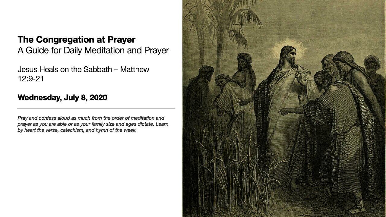 Jesus Heals on the Sabbath – Matthew 12:9-21