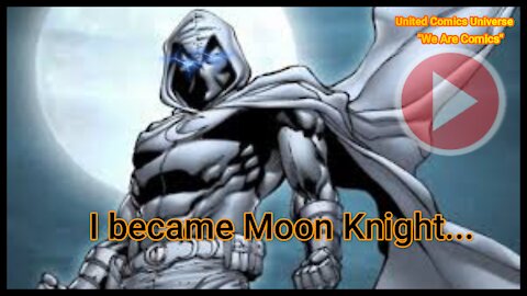 Moon Knight: I became Moon Knight....Shorts "We Are Comics"