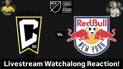 Columbus Crew Vs. New York Red Bulls 2024 MLS Cup Playoffs Eastern Quarterfinals Live Watchalong