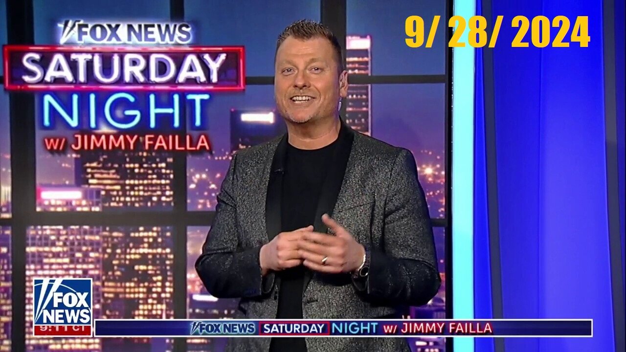 FOX News Saturday Night With Jimmy Failla (Full Episode) | September 28, 2024