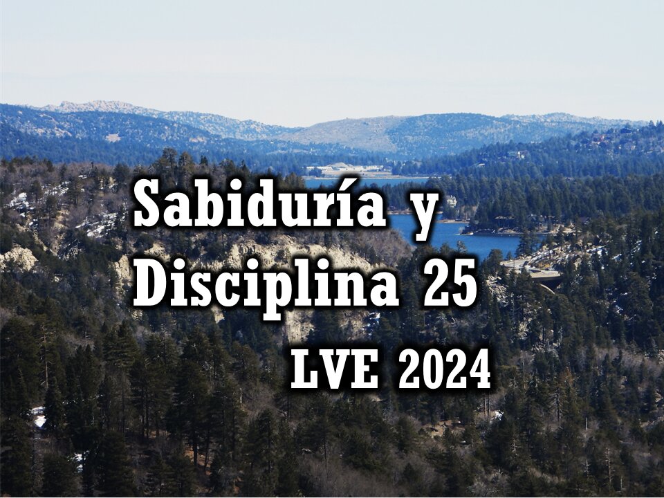 Sabiduría y Disciplina 25 - ¿Podemos cambiar el Apocalipsis? 8