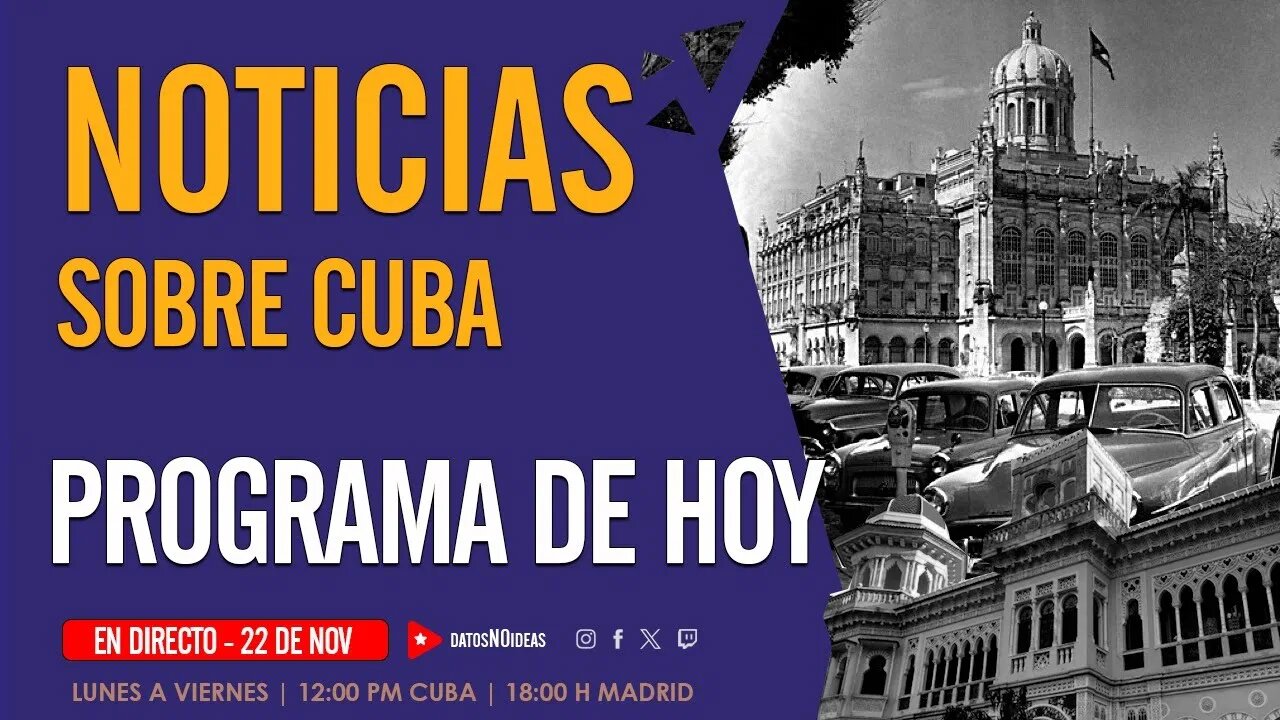 Karlitomadrid. Programa de hoy 22 NOV. Noticias de Cuba