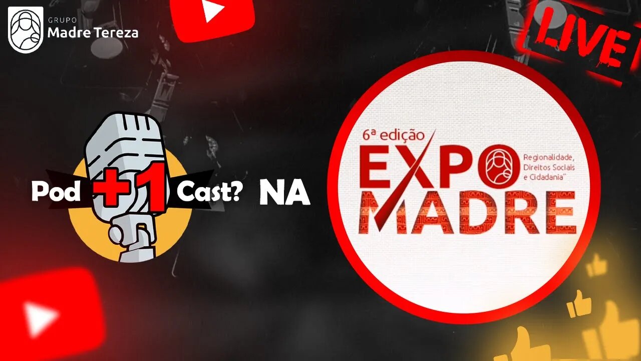 EVENTO EXPOMADRE | POD +1 CAST? | EP EXTRA #03 @Grupo Madre Tereza