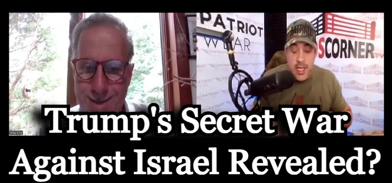 Mike King BIG INTEL: Trump's Secret War Against Israel Revealed?