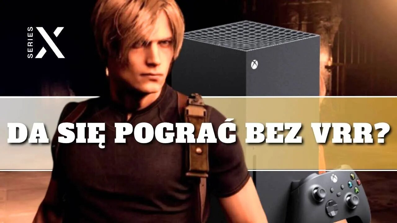 Czy Resident Evil 4 Remake daje rade bez VRR ?