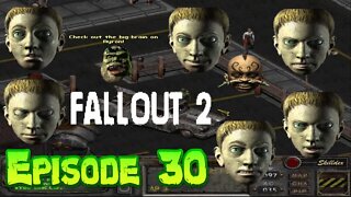 Fallout 2 E30 - Myron Baby! Myron!