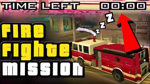 Imagine Losing A Firefighter Mission on the last Second! - GTA San Andreas