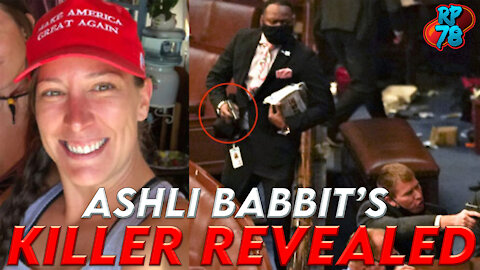 Ashli Babbitt's Killer Revealed, Why Is DC Covering This Up?