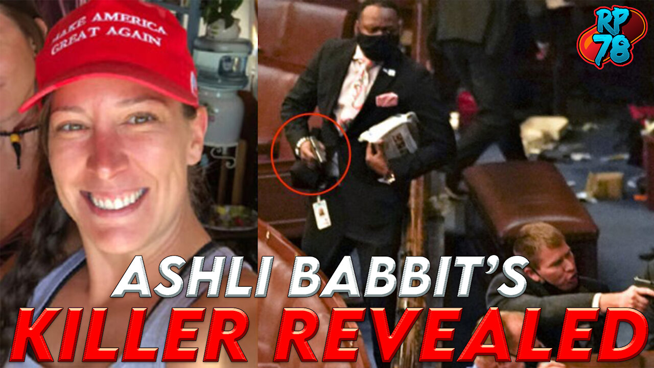 Ashli Babbitt's Killer Revealed, Why Is DC Covering This Up?