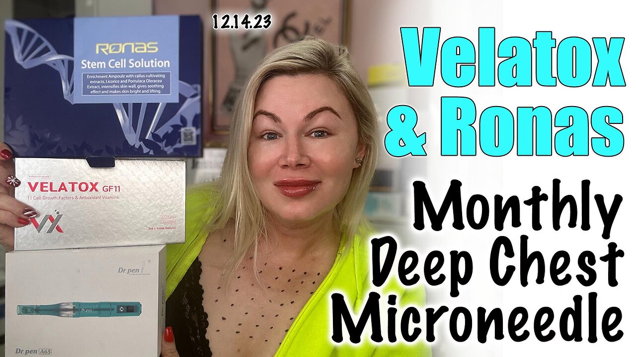 Deep Monthly Microneedle My Chest, Ronas Stem cells and Velatox, AceCosm| Code Jessica10 saves you $