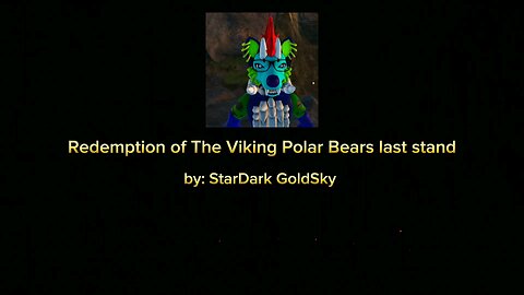 Redemption of the Viking polar bear last stand (by StarDark GoldSky)