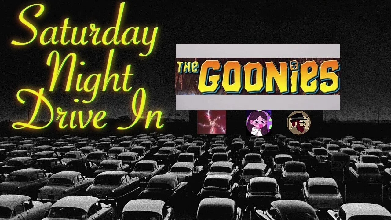 Saturday Night Drive In: The Goonies