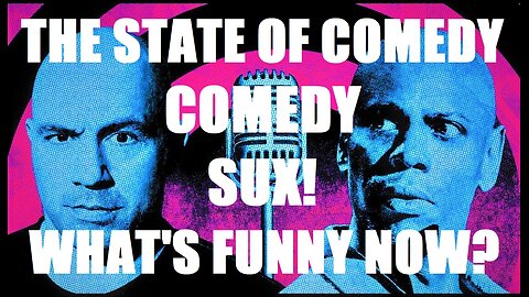 Comedy Is Dead! Tweets & Podcasts Reduced Comedy To Memes! The State Of Stand Up Comedy is Terminal!