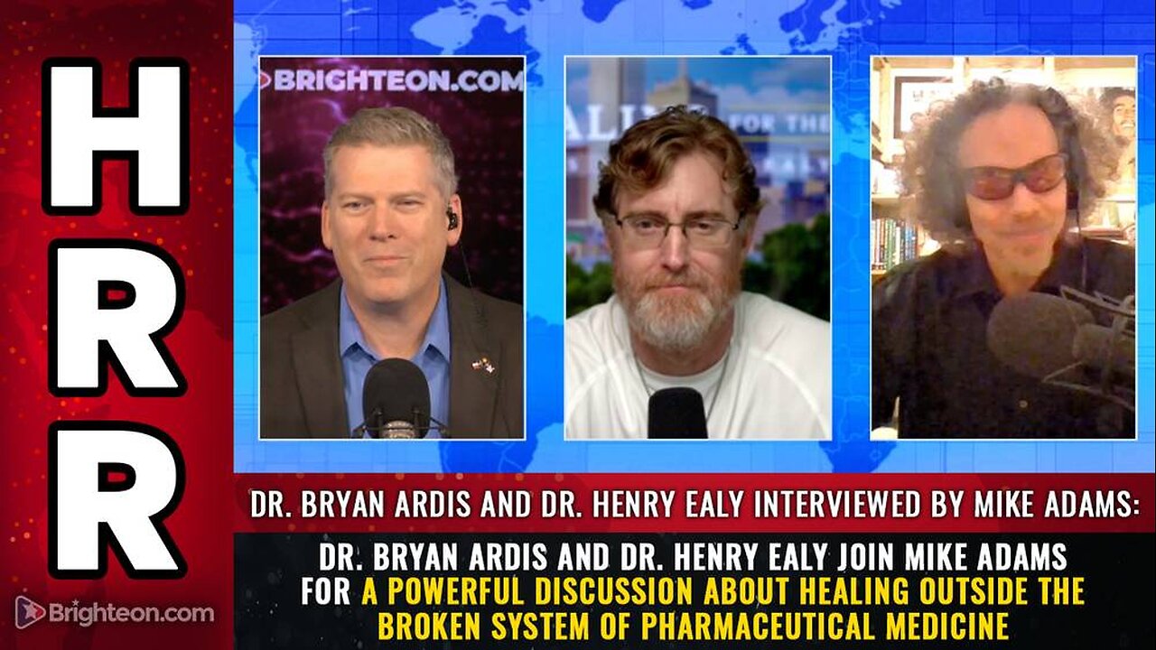 Dr. Bryan Ardis & Dr. Henry Ealy - Healing OUTSIDE the Broken System of Pharma Medicine