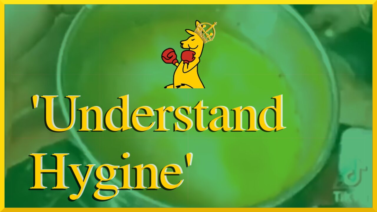 Understand Hygine