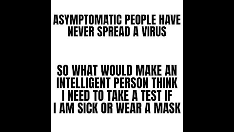 Asymptomatic Can Never Spread A Virus