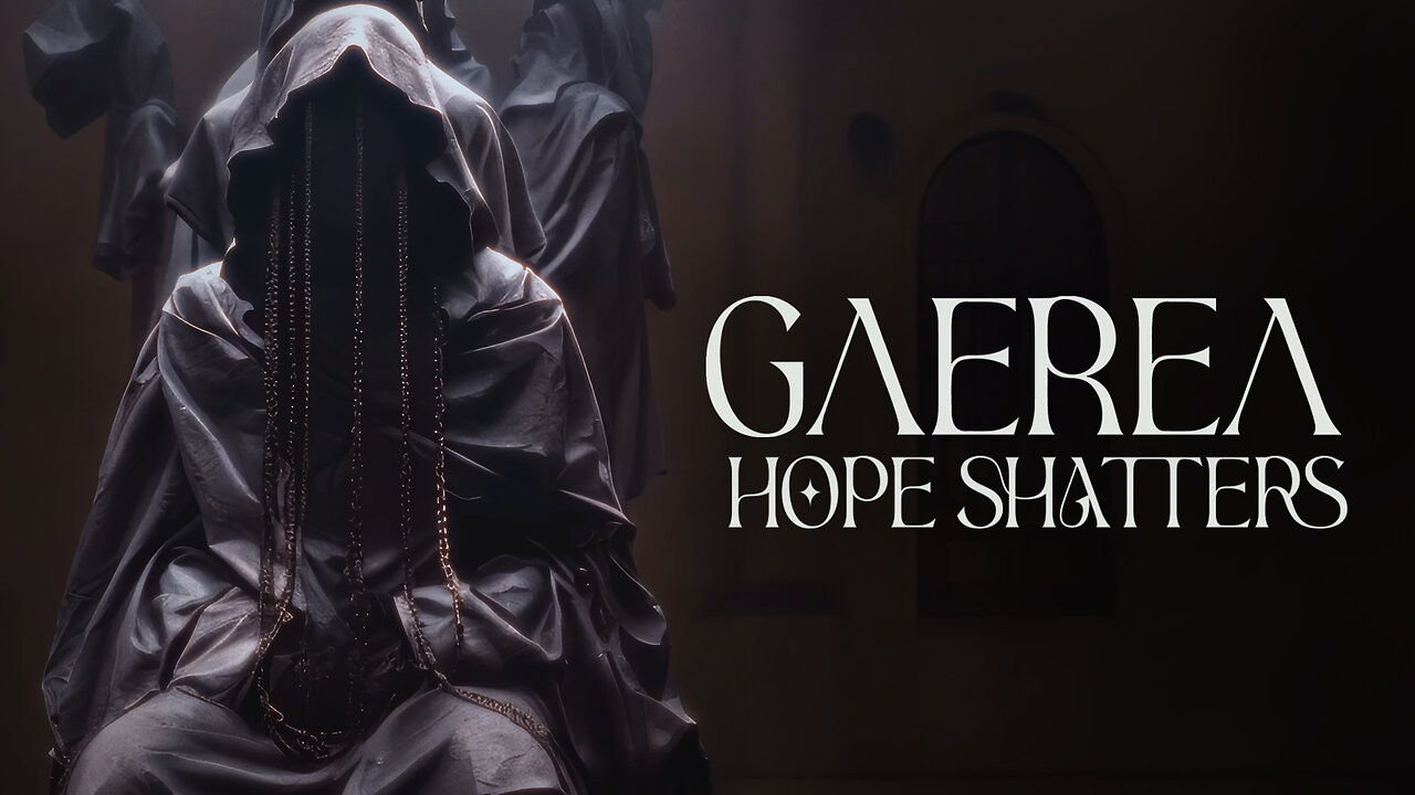 GAEREA - Hope Shatters (Official Music Video)